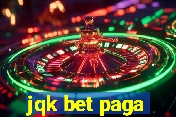 jqk bet paga